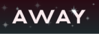 Away